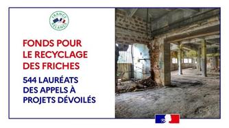 France Relance : l'appel à projets "Recyclage foncier des friches" rouvre 